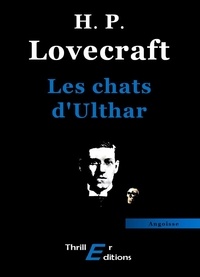 Howard Phillips Lovecraft - Les chats d'Ulthar.