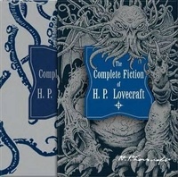 Howard Phillips Lovecraft - The Complete Fiction of H. P. Lovecraft.