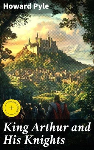 King Arthur and His Knights