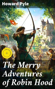 The Merry Adventures of Robin Hood