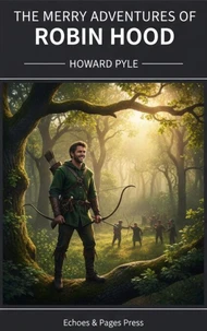 The Merry Adventures of Robin Hood