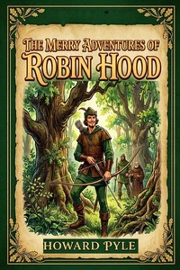 The Merry Adventures of Robin Hood