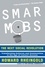 Smart Mobs. The Next Social Revolution