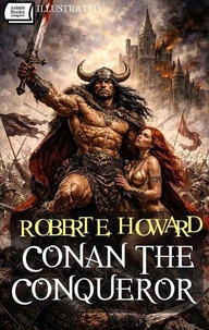 Conan the Conqueror. Illustrated