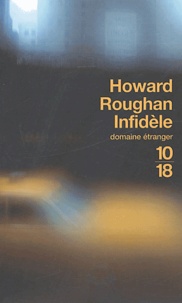 Howard Roughan - Infidèle.