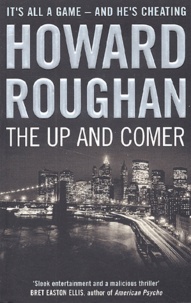 Howard Roughan - The Up And Comer.
