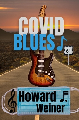  Howard Weiner - COVID Blues.