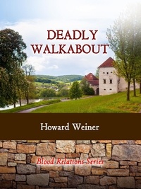  Howard Weiner - Deadly Walkabout - Blood Relations, #2.