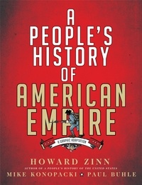 Howard Zinn - A People's History of American Empire.