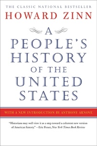 Howard Zinn - A People's History of the United States - 1492, Present.