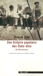 Howard Zinn - Une histoire populaire des Etats-Unis d'Amérique - De 1492 à nos jours.
