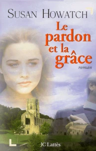 Le pardon et la grâce