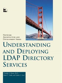 Understanding And Deploying Ldap Directory Services