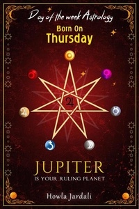  Howla Jardali - Born on Thursday: Jupiter is your Ruling Planet.
