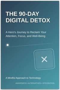 The 90-Day Digital Detox