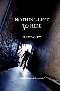  HR BEASLEY - Nothing Left To Hide - The Richard Boxer Mysteries, #1.