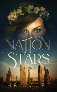  HR Moore - Nation of the Stars - Ancient Souls, #3.