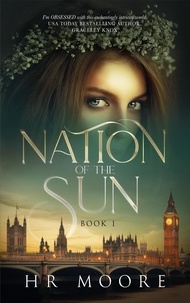  HR Moore - Nation of the Sun - Ancient Souls, #1.