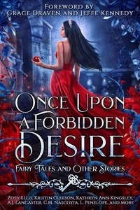  HR Moore et  Zoey Ellis - Once Upon a Forbidden Desire: Fairy Tales and Other Stories.