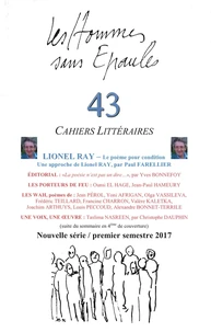 Les Hommes sans Épaules n°43 : Lionel RAY ou le poème pour condition