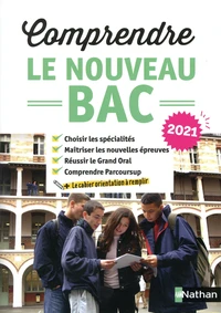 Comprendre le nouveau Bac