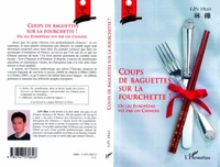 Coups de baguettes sur la fourchette !