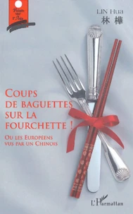 Coups de baguettes sur la fourchette !
