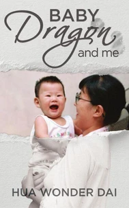 Baby Dragon and Me