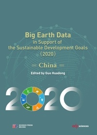 Huadong GUO - Big Earth Data in Support of the Sustainable Development Goals (2020) - China.