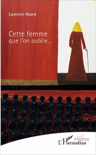 Cette femme que l'on oublie