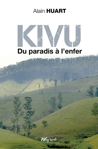  Huart - Kivu-du paradis a l'enfer.