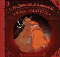 L'abominable carnaval du grand théâtre des monstres
