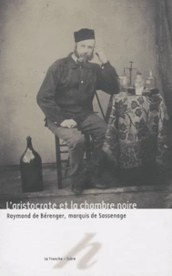 L'aristocrate et la chambre noire