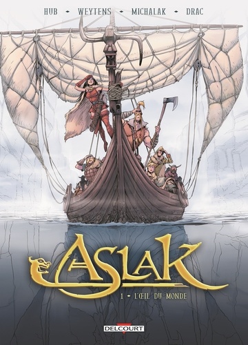 Aslak Tome 1 L'oeil du monde