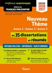 Les arcanes de la création en 35 dissertations et résumés - Épreuve de français-philosophie - Prépas scientifiques - Concours 2026-2027