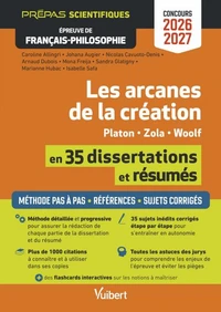 Les arcanes de la création en 35 dissertations et résumés - Platon, Zola, Woolf