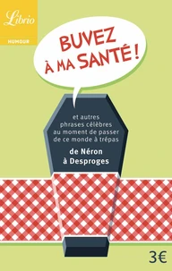 Buvez à ma santé