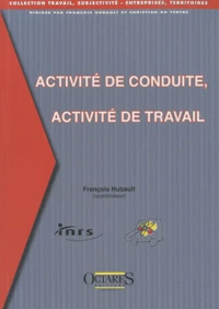 Activité de conduite, activité de travail