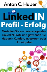 LinkedIN-Profil - Erfolg