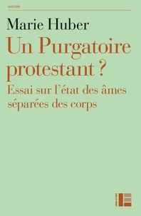 Un Purgatoire protestant ?
