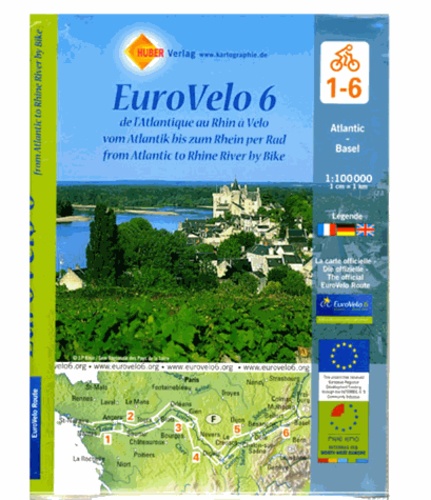 Eurovelo 6 de l'Atlantique au Rhin à vélo -... de Huber Verlag - Livre -  Decitre