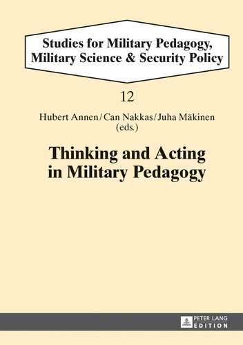Hubert Annen et Can Nakkas - Thinking and Acting in Military Pedagogy.