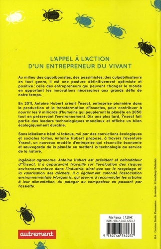 Pour une écologie positive. Manifeste d'un producteur d'insectes