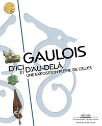 Gaulois d'ici et d'au-delà