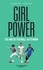 Girls Power. 150 ans de football au féminin