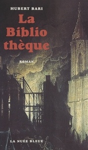 Hubert Bari - La bibliothèque.