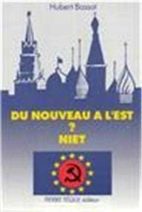 Du nouveau à l'Est ? niet