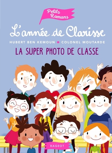 L'année de Clarisse - La super photo de classe
