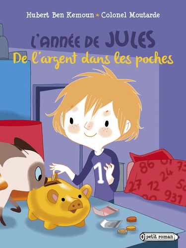 L'année de Jules  De l'argent dans les poches