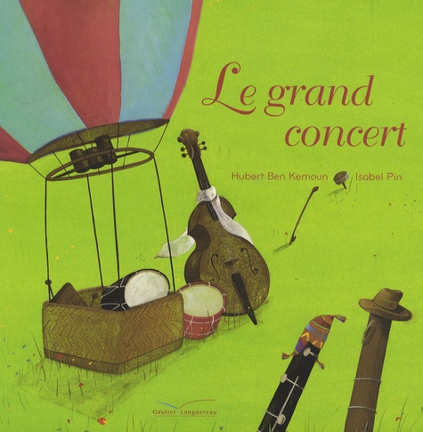 Hubert Ben Kemoun et Isabel Pin - Le grand concert.